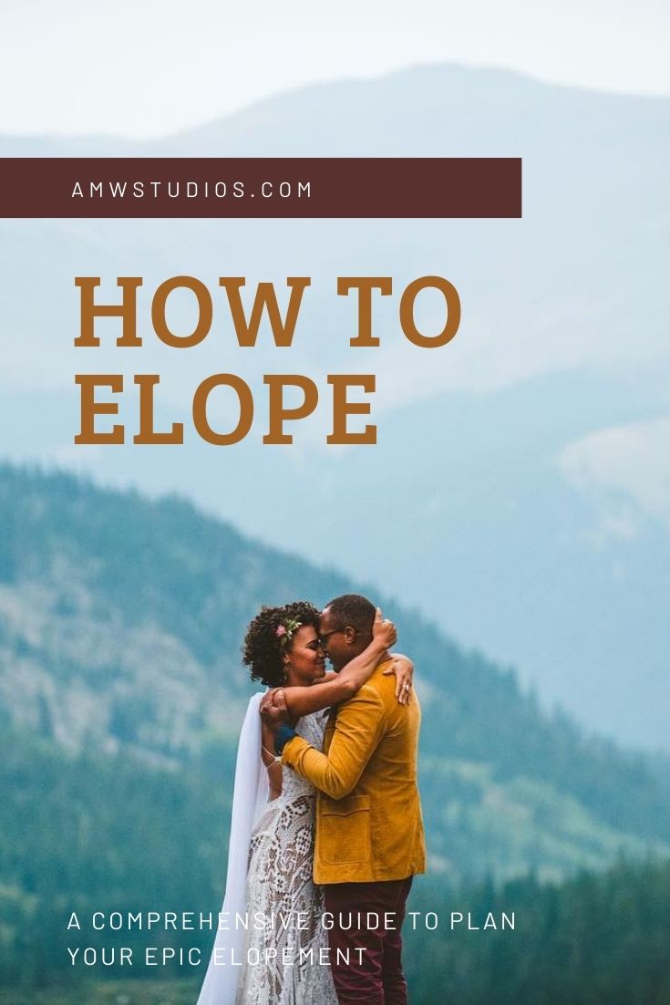How To Elope Guide Amwstudios